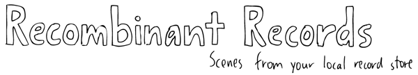 Recombinant Records music webcomic by Stuart McMillen: scenes from your local record store